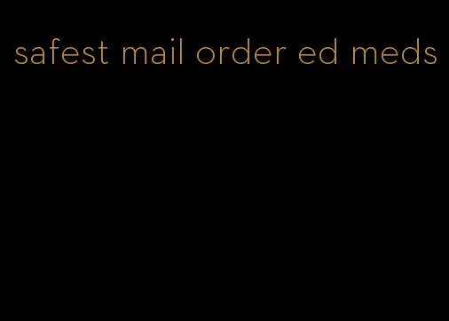 safest mail order ed meds