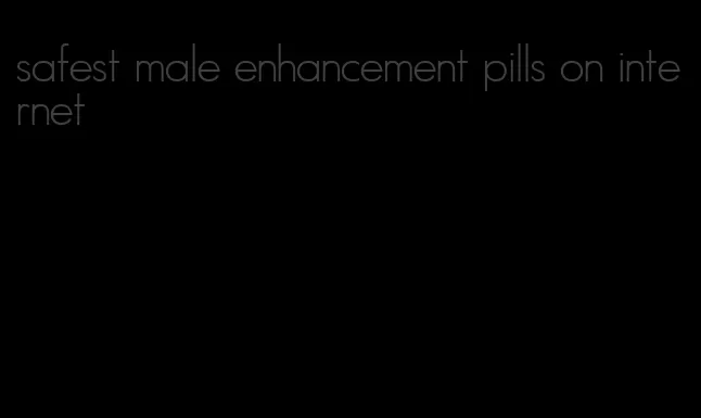 safest male enhancement pills on internet