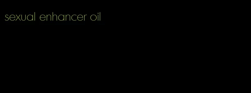 sexual enhancer oil