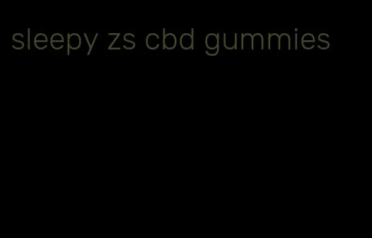 sleepy zs cbd gummies