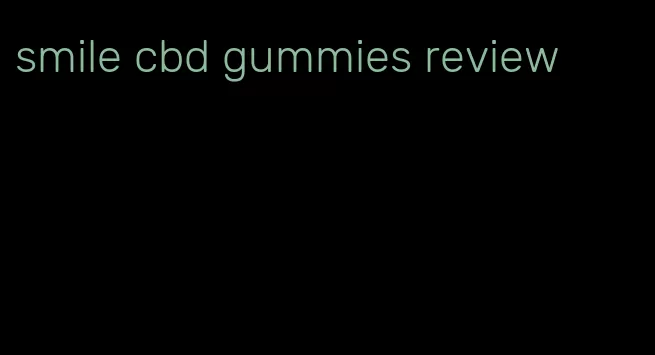 smile cbd gummies review
