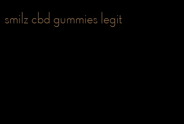 smilz cbd gummies legit