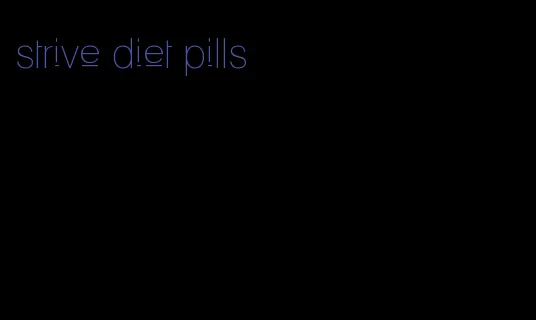 strive diet pills
