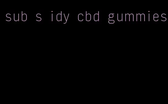sub s idy cbd gummies