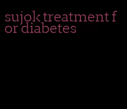 sujok treatment for diabetes