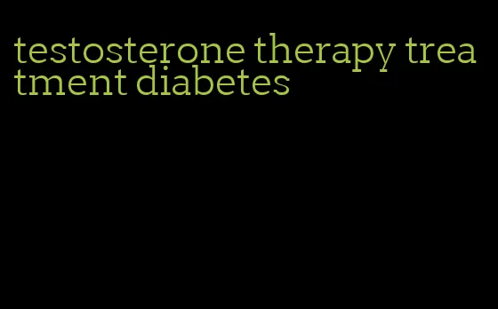 testosterone therapy treatment diabetes