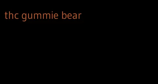 thc gummie bear