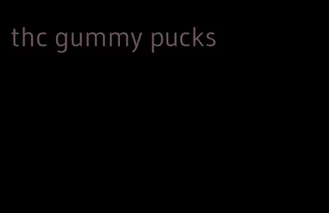 thc gummy pucks