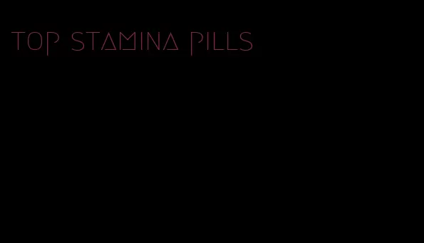 top stamina pills