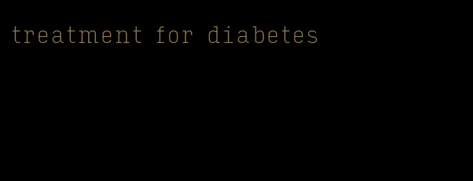 treatment for diabetes