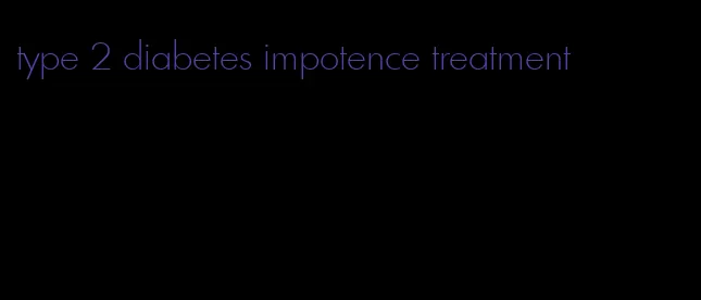 type 2 diabetes impotence treatment