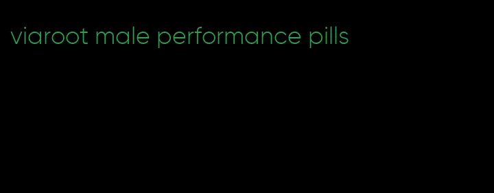 viaroot male performance pills