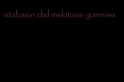 vitafusion cbd melatonin gummies