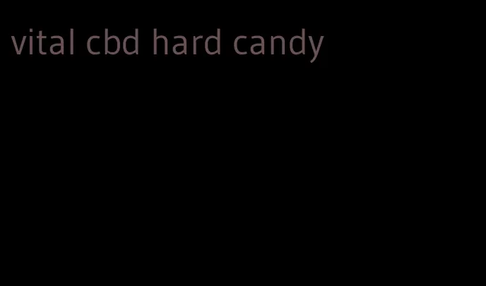 vital cbd hard candy