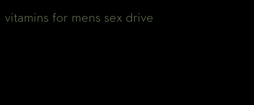 vitamins for mens sex drive