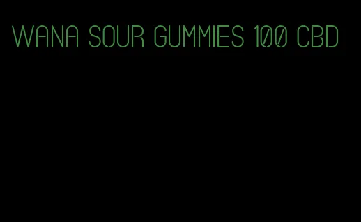 wana sour gummies 100 cbd