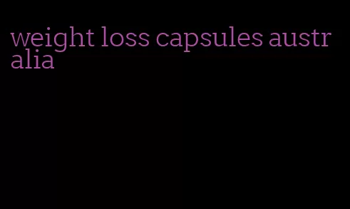 weight loss capsules australia