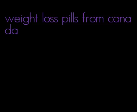 weight loss pills from canada