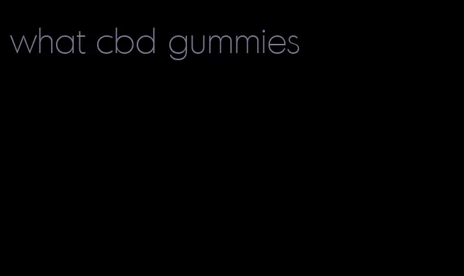 what cbd gummies