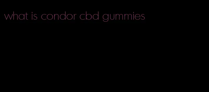 what is condor cbd gummies