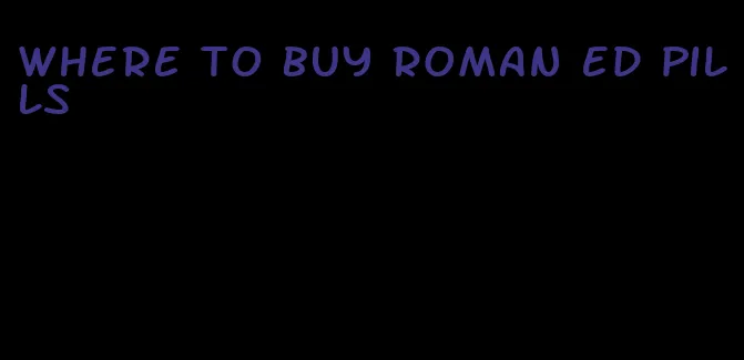 where to buy roman ed pills