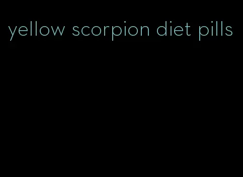 yellow scorpion diet pills